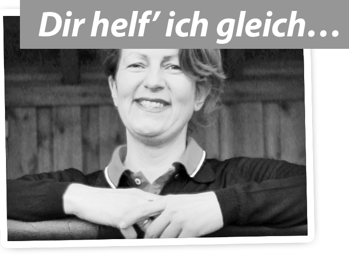Bild mit Slogan „Dir helf' ich gleich…“
